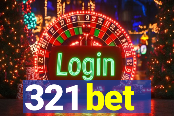 321 bet